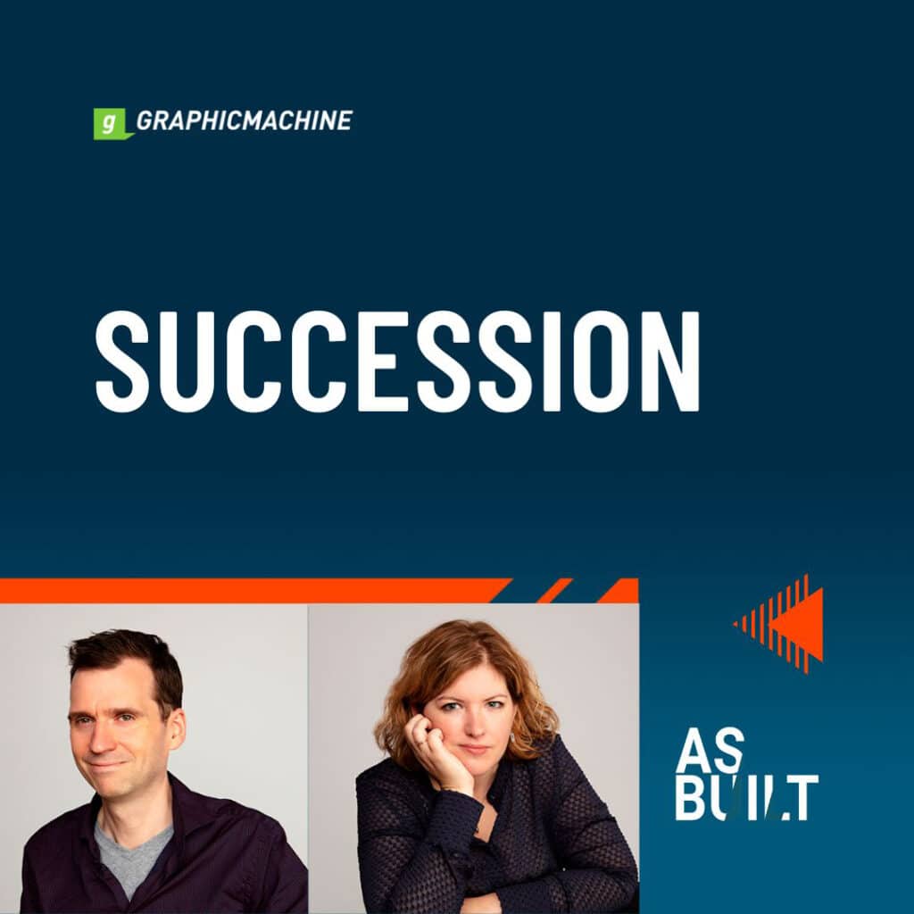 As Build Podcast: Succession.