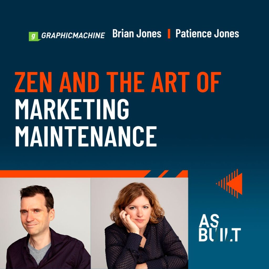 Zen and the Art of Marketing | As Built Podcast Ep. 47.