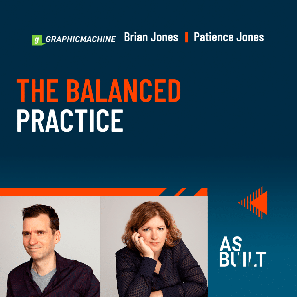 The Balanced Practice | As Built Podcast Ep. 48.