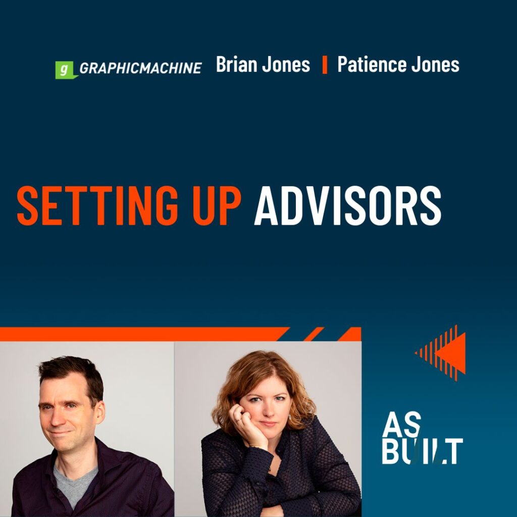 Setting Up Advisors | As Built Podcast Ep. 61.