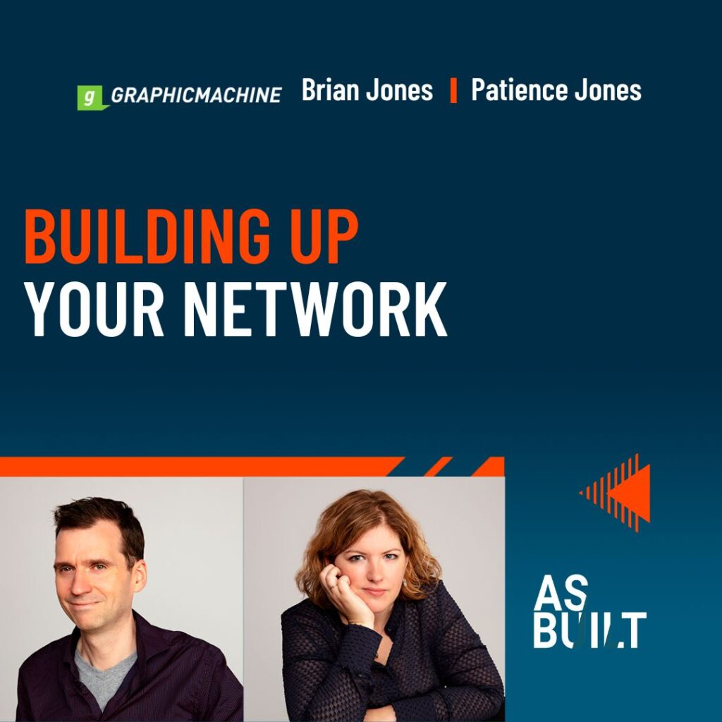 As Built Podcast Episode 64: Building Up Your Network.