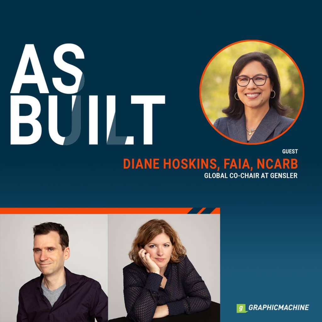 Interview with Diane Hoskins, FAIA, NCARB | As Built Podcast Ep. 69.